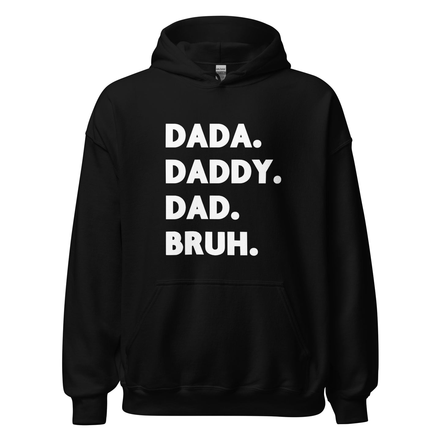DaDa - Bruh Unisex Hoodie