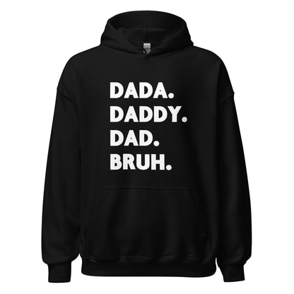 DaDa - Bruh Unisex Hoodie