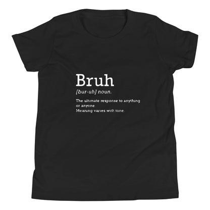 Bruh - Definition - Youth T-Shirt